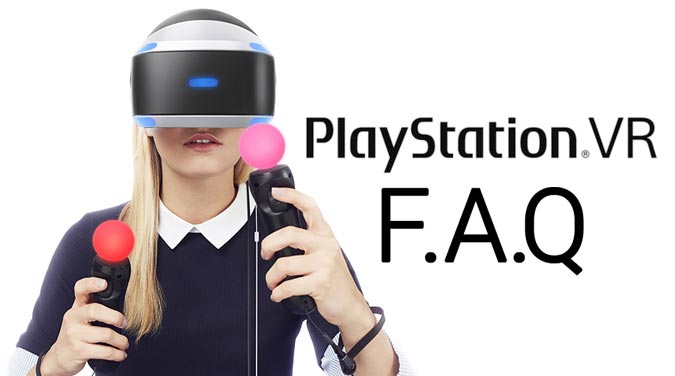 PlayStation VR FAQ