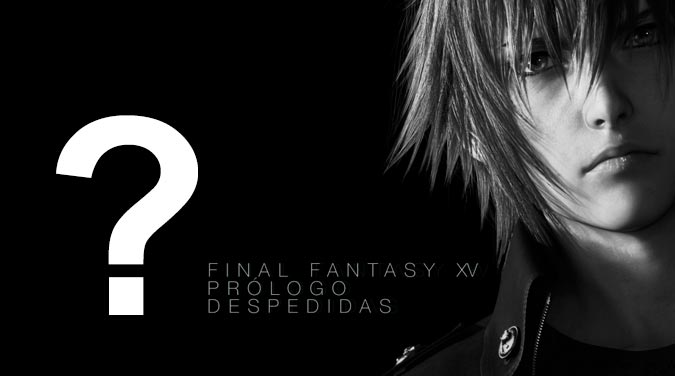 Prólogo en español de Final Fantasy XV