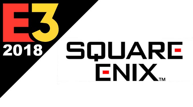 E3 2018 - Square Enix