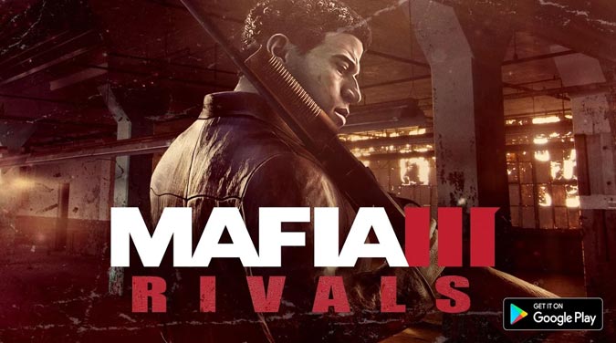 Descargar Mafia 3: Rivals  para Android, iOS