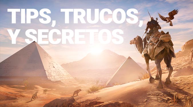 Assassin's Creed Origins - TIPS, TRUCOS, SECRETOS